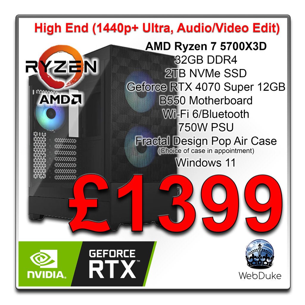 High End Gaming PC - AMD Ryzen 5700X3D Geforce RTX 4070 Super - WebDuke Computers